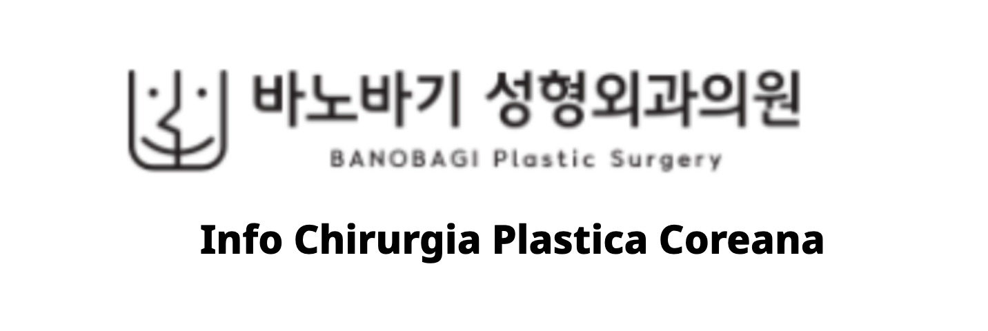 BANOBAGI Plastic Surgery (바노바기성형외과) – Info Chirurgia Plastica Coreana