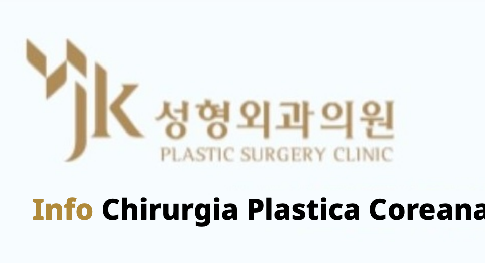 JK Plastic Surgery (JK성형외과) – Info Chirurgia Plastica Coreana